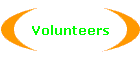 Volunteers