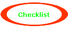 Checklist